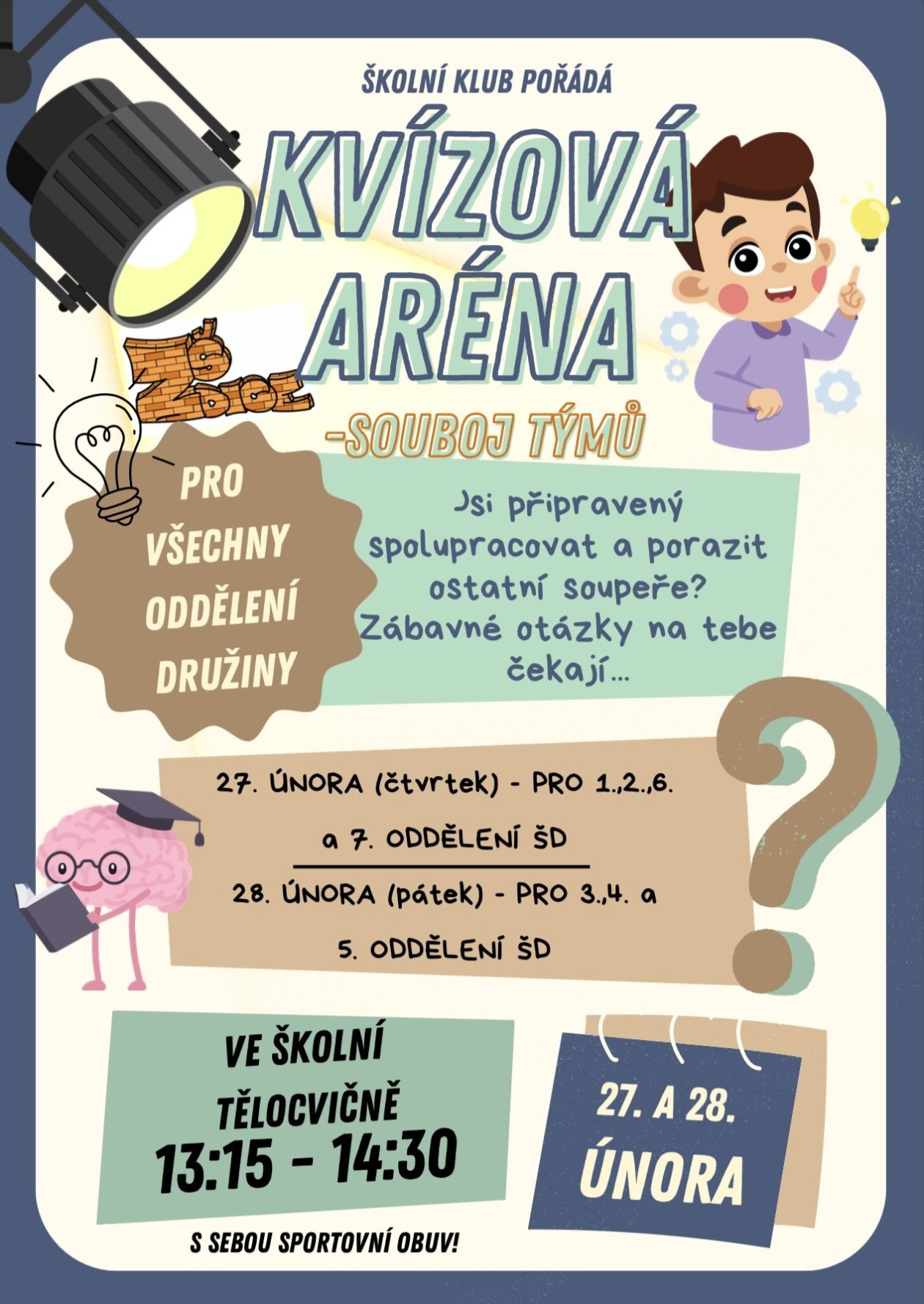 Kvízová aréna - souboj týmů 27. a 28.2.2025