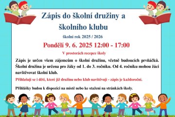 Zápis do školního klubu a školní družiny 9.6.2025